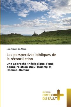 portada Les perspectives bibliques de la réconciliation (en Francés)