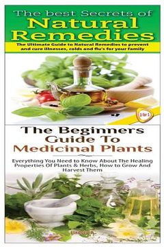 portada The Best Secrets of Natural Remedies & The Beginners Guide to Medicinal Plants
