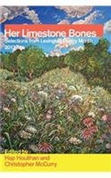 portada Her Limestone Bones: Selections from Lexington Poetry Month 2013
