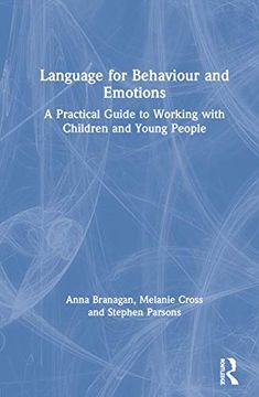 portada Language for Behaviour and Emotions: A Practical Guide to Working With Children and Young People (en Inglés)