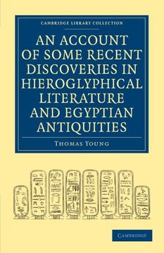 portada An Account of Some Recent Discoveries in Hieroglyphical Literature and Egyptian Antiquities Paperback (Cambridge Library Collection - Egyptology) (in English)