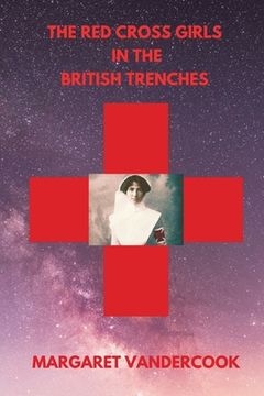 portada The Red Cross Girls in the British Trenches 