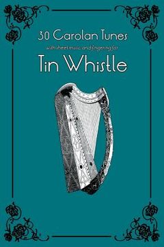 portada 30 Carolan Tunes with Sheet Music and Fingering for Tin Whistle (in English)