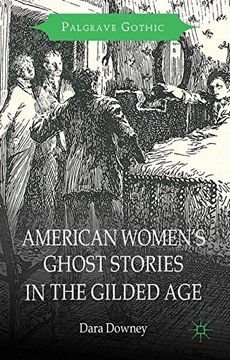 portada American Women's Ghost Stories in the Gilded Age (Palgrave Gothic)