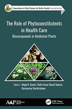 portada The Role of Phytoconstitutents in Health Care: Biocompounds in Medicinal Plants (Innovations in Plant Science for Better Health) (en Inglés)