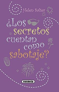 ¿Los secretos cuentan como sabotaje? (¿Te cuento mi vida?)