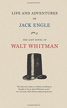 portada Life and Adventures of Jack Engle: An Auto-Biography; A Story of New York at the Present Time in which the Reader Will Find Some Familiar Characters (Iowa Whitman Series)