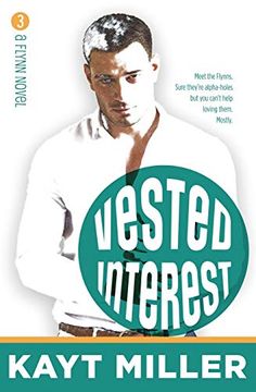portada Vested Interest: The Flynns Book 3 (in English)
