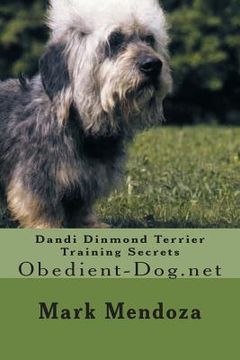 portada Dandi Dinmond Terrier Training Secrets: Obedient-Dog.net (en Inglés)