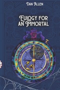 portada Eulogy for an Immortal (en Inglés)
