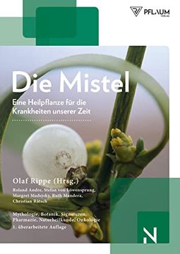 portada Die Mistel: Eine Heilpflanze Unserer Zeit (en Alemán)