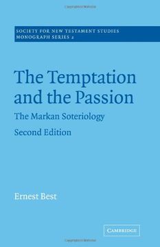 portada The Temptation and the Passion: The Markan Soteriology (Society for new Testament Studies Monograph Series) (en Inglés)
