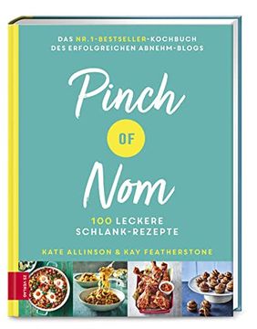 portada Pinch of Nom: 100 Leckere Schlank-Rezepte (en Alemán)