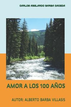 portada Amor a Los 100 a (in Spanish)