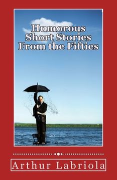 portada Humorous Short Stories From the Fifties (en Inglés)