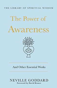 portada The Power of Awareness: And Other Essential Works: (The Library of Spiritual Wisdom)