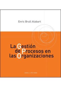 portada La Gestión de Procesos en las Organizaciones (in Spanish)