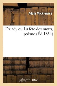 portada Dziady ou la fte des Morts, Pome (in French)