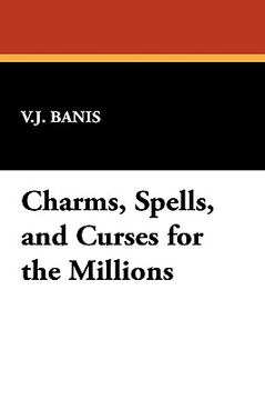 portada charms, spells, and curses for the millions (in English)