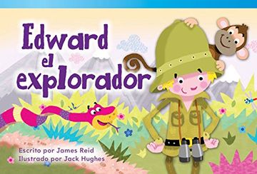 portada Edward El Explorador (Edward the Explorer) (Spanish Version) (Emergent) (Read! Explore! Imagine! Fiction Readers)