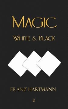 portada Magic, White and Black - Eighth American Edition (en Inglés)