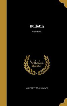 portada Bulletin; Volume 1 (en Inglés)