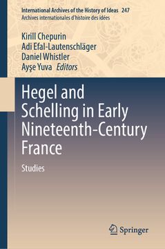 portada Hegel and Schelling in Early Nineteenth-Century France: Volume 2 - Studies (en Inglés)