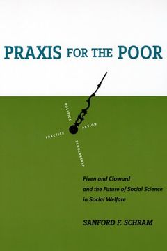 portada Praxis for the Poor: Piven and Cloward and the Future of Social Science in Social Welfare (in English)