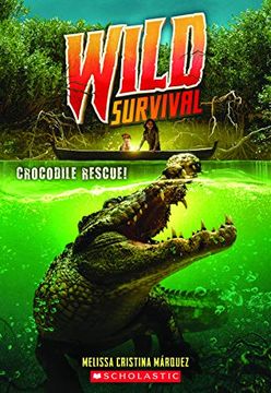 portada Adriana vs. The Crocodile (Wild Survival #1), Volume 1 (en Inglés)