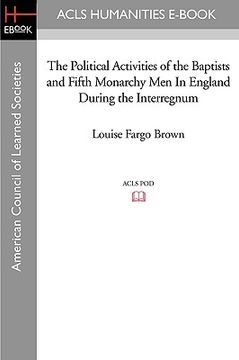 portada the political activities of the baptists and fifth monarchy men in england during the interregnum