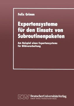 portada Expertensysteme für den Einsatz von Subroutinenpaketen: Am Beispiel eines Expertensystems für Bildverarbeitung (German Edition)
