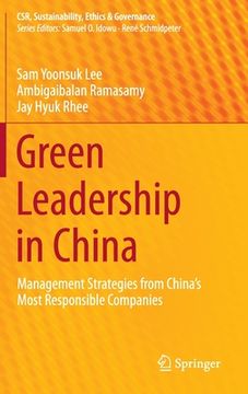 portada Green Leadership in China: Management Strategies from China's Most Responsible Companies (in English)