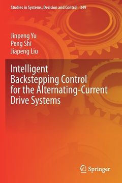 portada Intelligent Backstepping Control for the Alternating-Current Drive Systems (en Inglés)
