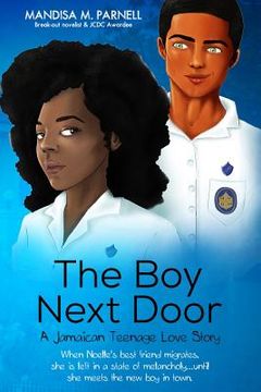 portada The Boy Next Door: A Jamaican Teenage Love Story (en Inglés)