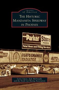 portada Historic Manzanita Speedway in Phoenix (in English)