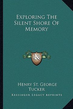 portada exploring the silent shore of memory (in English)