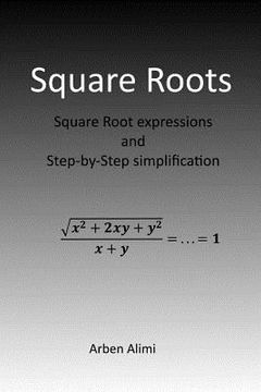 portada Square Roots: Square Root Expressions and Step-by-Step Simplification (en Inglés)
