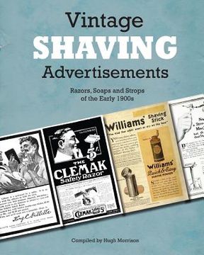 portada Vintage Shaving Advertisements: Razors, Soaps and Strops of the Early 1900s (in English)