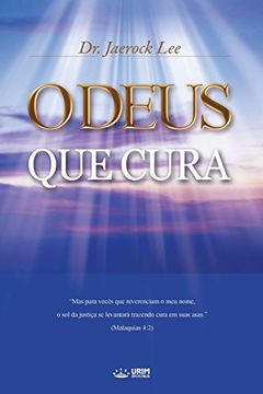 portada O Deus que Cura: God the Healer (Portuguese Edition)