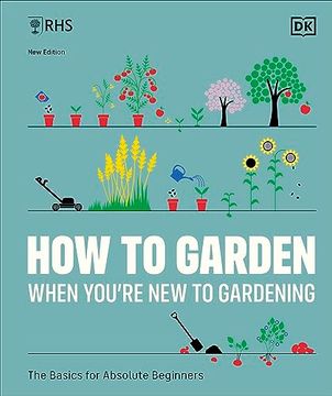 portada Rhs how to Garden When You're new to Gardening (en Inglés)