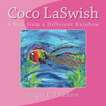 portada Coco LaSwish: A Fish from a Different Rainbow