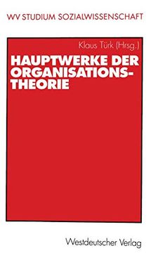 portada Hauptwerke Der Organisationstheorie (en Alemán)