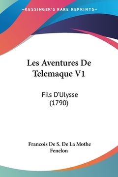 portada Les Aventures De Telemaque V1: Fils D'Ulysse (1790) (en Francés)