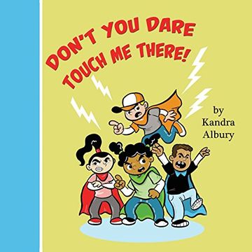 portada Don't You Dare Touch Me There! (en Inglés)