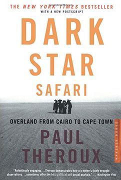 portada Dark Star Safari: Overland From Cairo to Capetown (en Inglés)