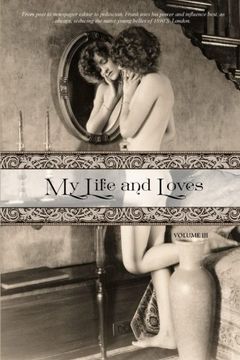 portada My Life and Loves: Volume Three: 3 (in English)