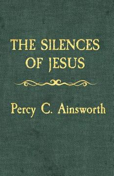 portada The Silences of Jesus: Updated Edition (en Inglés)