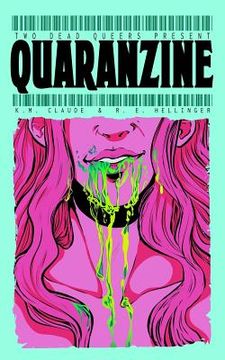 portada Two Dead Queers Present: Quaranzine (in English)