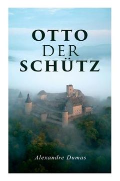 portada Otto der Schütz: Historischer Roman (en Alemán)