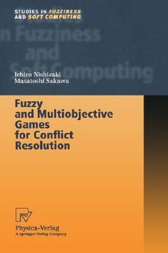 portada fuzzy and multiobjective games for conflict resolution (en Inglés)